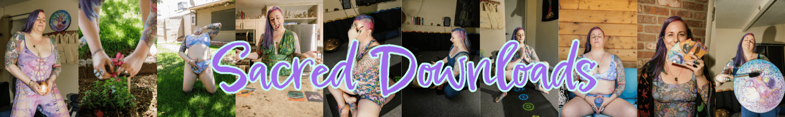 A collage of a woman with purple hair in colorful clothing, posing and smiling in various outdoor and indoor settings. Large text in the center reads Sacred Downloads in a vibrant, artistic font.